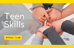 TeenSkills: Το καινοτόμο πρόγραμμα της Πειραιώς ταξιδεύει σε δυσπρόσιτες περιοχές για την ενδυνάμωση μαθητών/τριών Γυμνασίου